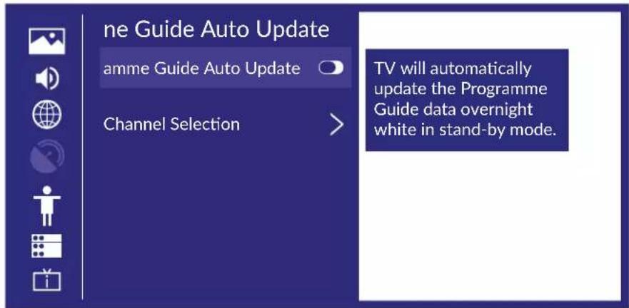 ne Guide Auto Update amme Guide Auto Update Channel Selection > TV will automatically update the Programme Guide data overnight white in stand-by mode.