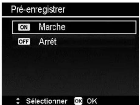 Pré-enregistrer ON Marche OFF Arrêt Sélectionner OK OK