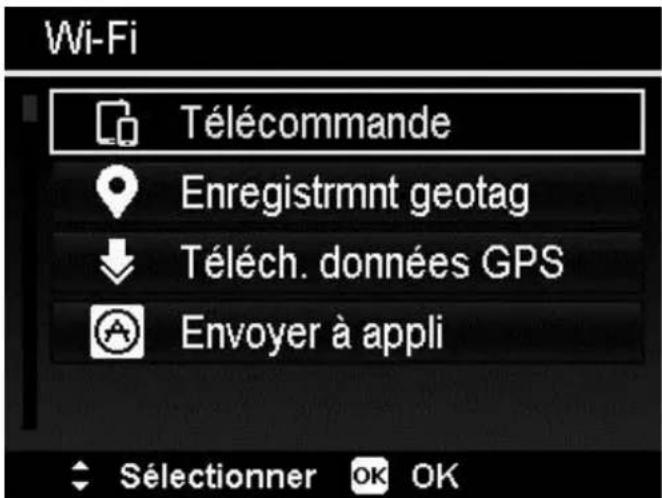 Wi-Fi Télécommande Enregistmnt geotag Téléch. données GPS Envoyer à appli Sélectionner OK OK