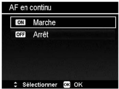 AF en continu ON Marche OFF Arrêt Sélectionner OK OK