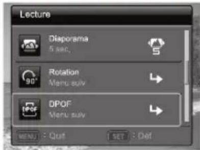 Lecture Diaporama 5 sec. Rotation Menu suv DPOF Menu suv MENU : Quit SET : Def