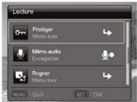 Lecture Protéger Menu suiv Mémo audio Enregistrer Rogner Menu suiv MENU : Quit SET : DÉF