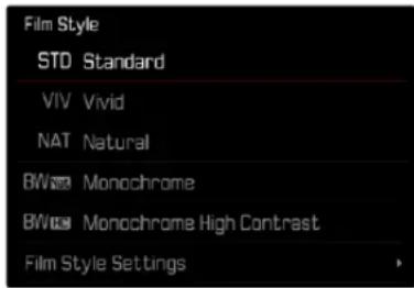 Film Style STD Standard VIV Vivid NAT Natural BW Monochrome BW Monochrome High Contrast Film Style Settings