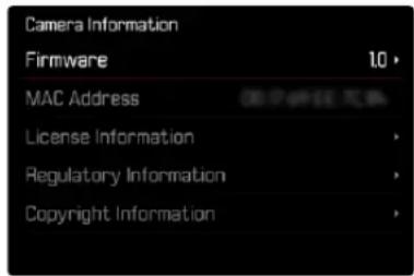 Camera Information Firmware 1.0 MAC Address License Information > Regulatory Information > Copyright Information >