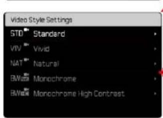 Video Style Settings STO Standard VIV Vivid NAT Natural BWA Monochrome BWA Monochrome High Contrast