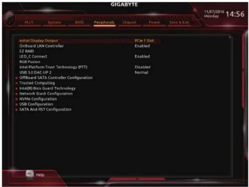 GIGABYTE 11/07/2016 Monday 14:56 MLT. System BIOS Peripherals Chipset Power Save & Exit Initial Display Output PCIe 1 Slot OnBoard LAN Controller Enabled EZ RAID LED_C Connect Enabled RGB Fusion Intel Platform Trust Technology (PTT) Disabled USB 3.0 DAC-UP 2 Normal ■ OffBoard SATA Controller Configuration ■ Trusted Computing ■ Intel(R) Bios Guard Technology ■ Network Stack Configuration ■ NVMe Configuration ■ USB Configuration ■ SATA And RST Configuration