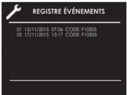 REGISTRE ÉVÉNEMENTS 01 12/11/2015 07:06 CODE: F10305 02 17/11/2015 13:17 CODE: F10305