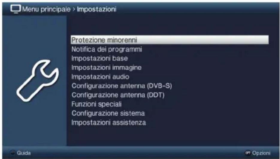 Menu principale > Impostazioni Protezione minorenni Notifica dei programmi Impostazioni base Impostazioni immagine Impostazioni audio Configurazione antenna (DVB-S) Configurazione antenna (DDT) Funzioni speciali Configurazione sistema Impostazioni assistenza Guida Opzioni