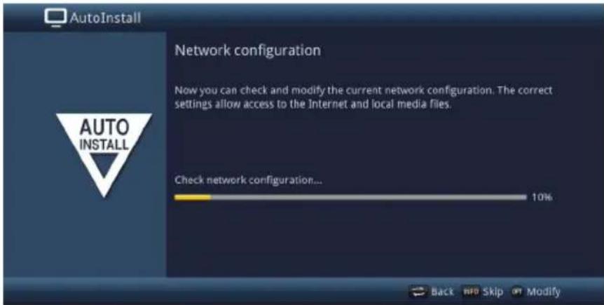 AutoInstall Network configuration Now you can check and modify the current network configuration. The correct settings allow access to the Internet and local media files. Check network configuration... 10%