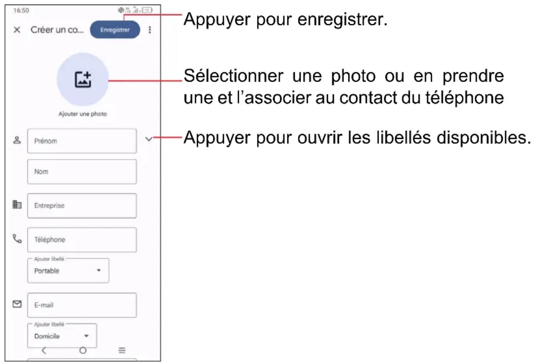 16:50 Créer un co... Enregistrer Appuyer pour enregistrer. Sélectionner une photo ou en prendre une et l'associer au contact du téléphone Appuyer pour ouvrir les libellés disponibles. Ajouter une photo Prénom Nom Entreprise Téléphone Ajouter libellé Portable E-mail Ajouter libellé Domicile