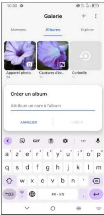 10:33 Galerie + : Moments Albums Explorer Appareil photo Captures déc... Corbeille 24 11 1 Créer un album Attribuer un nom à l'album ANNULER CRÉER a¹ z² e³ r⁴ t⁵ y⁶ u⁷ i⁸ o⁹ p⁰ q s d f g h j k l m ?123 FR • EN