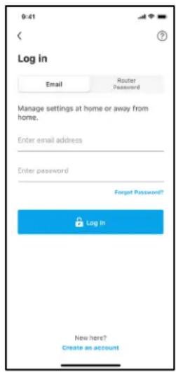 9:41 Log In Email Router Password Manage settings at home or away from home. Enter email address Enter password Forgot Password? Log In New here? Create an account
