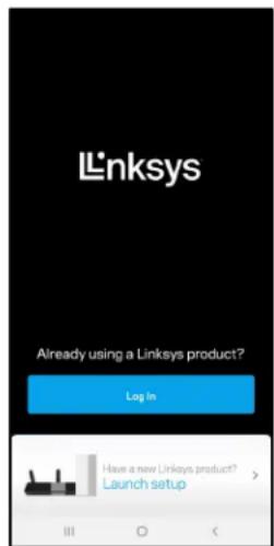 Linksys Already using a Linksys product? Log In Have a new Linksys product? Launch setup