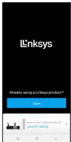 Linksys Already using a Linksys product? Log In Have a new Linksys product? Launch setup