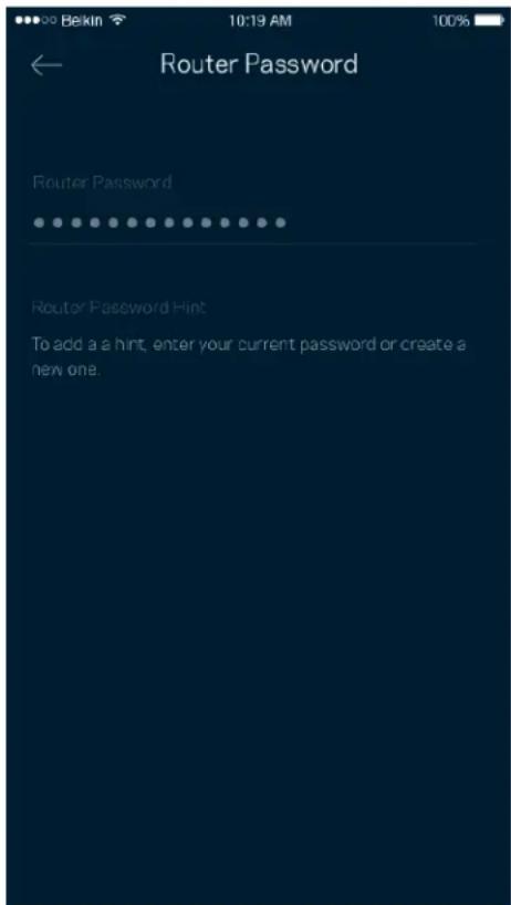 Bekin 10:19 AM Router Password Router Password Router Password Hint To add a a hint, enter your current password or create a new one.