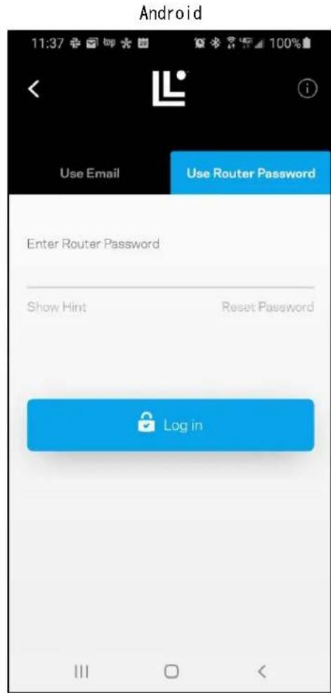 Android 11:37 100% Use Email Use Router Password Enter Router Password Show Hint Reset Password Log in