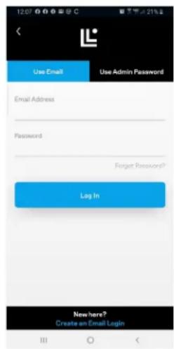 12:07 Use Email Use Admin Password Email Address Password Forgot Password? Log In New here? Create an Email Login