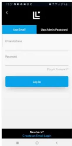 12:07 21% Use Email Use Admin Password Email Address Password Forgot Password? Log In New here? Create an Email Login