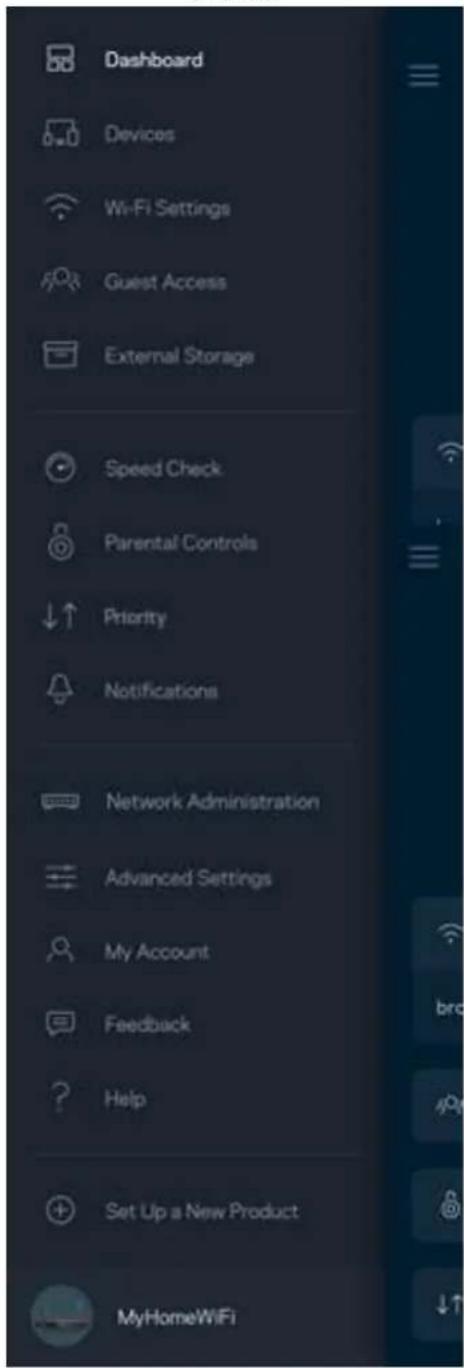Dashboard Devices Wi-Fi Settings Guest Access External Storage Speed Check Parental Controls Priority Notifications Network Administration Advanced Settings My Account Feedback Help Set Up a New Product MyHomeWiFi