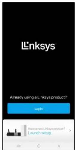 Linksys Already using a Linksys product? Lag In Have a new Linksys product? Launch setup