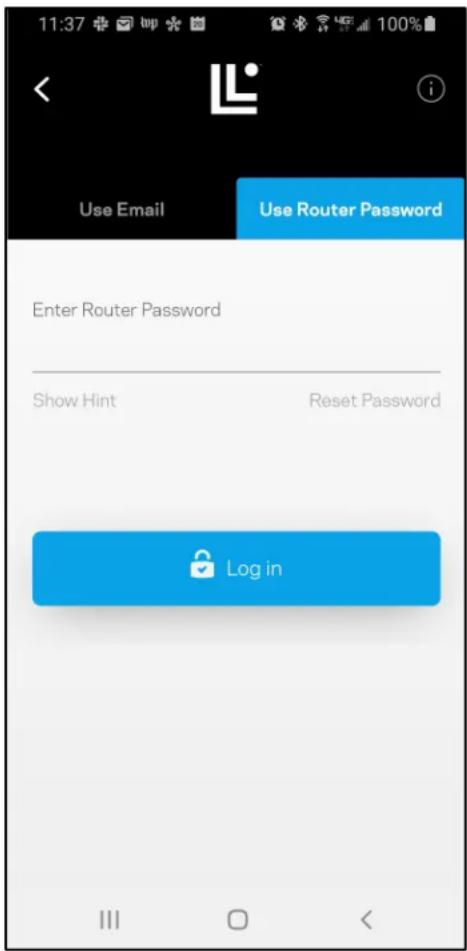 11:37 Use Email Use Router Password Enter Router Password Show Hint Reset Password Log in