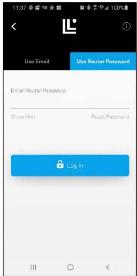 11:37 Use Email Use Router Password Enter Router Password Show Hint Reset Password Log in