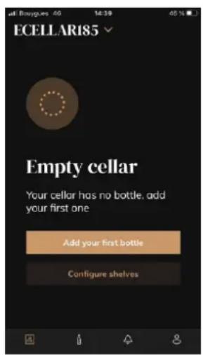 ECELLAR185 Empty cellar Your cellar has no bottle, add your first one Add your first bottle Configure shelves