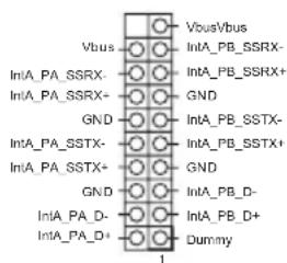 Vbus IntA_PA_SSRX- IntA_PA_SSRX+ GND IntA_PA_SSTX- IntA_PA_SSTX+ GND IntA_PA_D- IntA_PA_D+ Vous/Vbus IntA_PB_SSRX- IntA_PB_SSRX+ GND IntA_PB_SSTX- IntA_PB_SSTX+ GND IntA_PB_D- IntA_PB_D+ Dummy