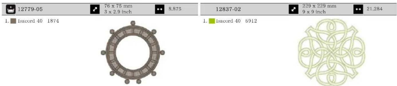12779-05 76 x 75 mm 3 x 2.9 inch 8.875 1. Isacord 40 1874 12837-02 229 x 229 mm 9 x 9 inch 21.284 1. Isacord 40 5912