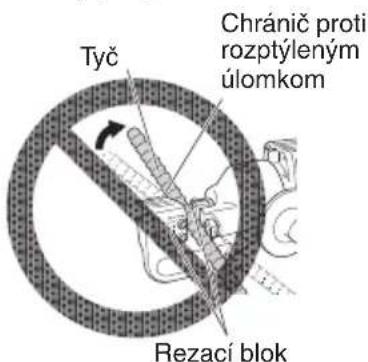 ≤ 30cm Tyč Tyč Rezací blok