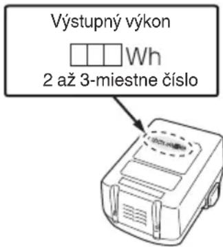 Výstupný výkon Wh 2 až 3-miestne číslo