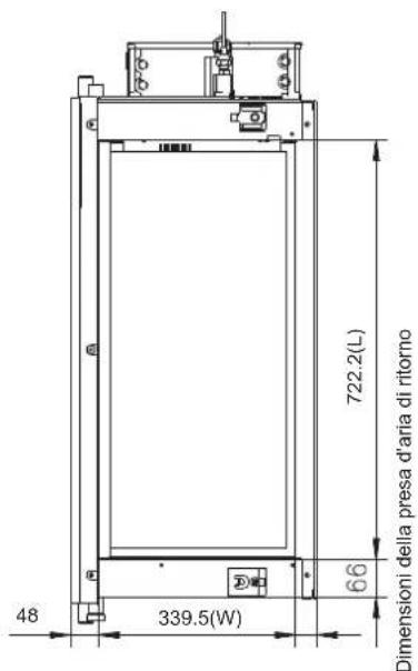 722.2(L) 66 48 339.5(W) Dimensioni della presa d'aria di ritorno
