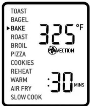 TOAST BAGEL ▶BAKE 325 °F ROAST BROIL PIZZA COOKIES REHEAT :30 MINS WARM AIR FRY SLOW COOK