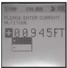 3:50P CALIBR PLEASE ENTER CURRENT ALTITUDE +00945FT