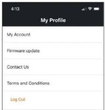 4-13 My Profile My Account Firmware update Contact Us Terms and Conditions Log Out