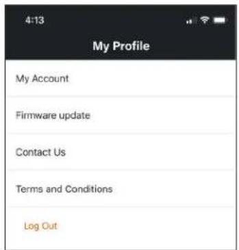 4-13 My Profile My Account Firmware update Contact Us Terms and Conditions Log Out