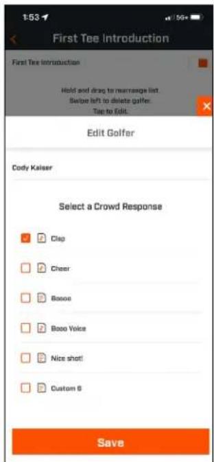 First Tee Introduction First Tee Introduction Hold and drag to marriage list. Solve left to delete golfer: Top to Edit. Edit Golfer Cody Kaiser Select a Crowd Response Clap Cheer Booo Booo Voice Nice shot! Custom 6 Save