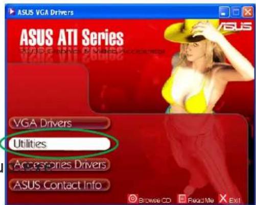 ASUS A9600XT/TVD/128M - Installation des utilitairesInstallation des utilitaires - 1