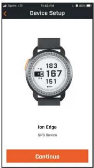 Device Setup 183 167 151 * 0 +4 P 4 Ion Edge GPS Device Continue