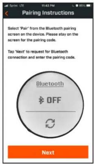 Pairing Instructions Select 'Pair' from the Bluetooth pairing screen on the device. Please stay on the screen for the pairing code. Tap 'Next' to request for Bluetooth connection and enter the pairing code. Bluetooth OFF Next