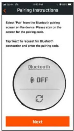 Sprint LTE 11:43 PM 85% Pairing Instructions Select 'Pair' from the Bluetooth pairing screen on the device. Please stay on the screen for the pairing code. Tap 'Next' to request for Bluetooth connection and enter the pairing code. Bluetooth OFF Next