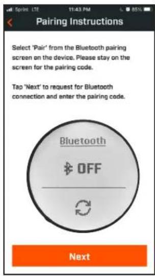 Pairing Instructions Select 'Pair' from the Bluetooth pairing screen on the device. Please stay on the screen for the pairing code. Tap 'Next' to request for Bluetooth connection and enter the pairing code. Bluetooth OFF Next