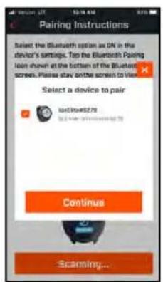 Pairing Instructions Select the Bluetooth option as ON in the device's settings. Tap the Bluetooth Pairing icon shown at the bottom of the Bluetooth screens. Please stay on the screen to view. Select a device to pair to:Blue879 to:Blue1000000000 Continue Scanning...
