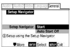 Audio Audio Video Language General Setup Navigator Setup Navigator Start Auto Start Off ① Setup using the Setup Navigator Move ENTER Select SETUP Exit