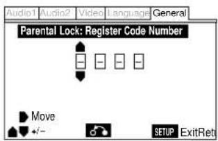 Audio1 Audio2 Video Language General Parental Lock: Register Code Number Move SETUP ExitRet