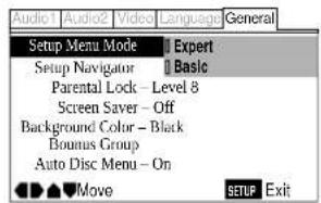 Audio1 Audio2 Video Language General Setup Menu Mode Expert Setup Navigator Basic Parental Lock - Level 8 Screen Saver - Off Background Color - Black Bonus Group Auto Disc Menu - On Move SETUP Exit