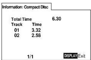 Information: Compact Disc Total Time 6.30 Track Time 01 3.32 02 2.58 1/1 DISPLAY Exit