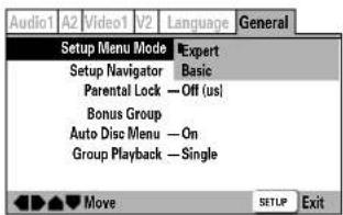 Audio1 A2 Video1 V2 Language General Setup Menu Mode Expert Setup Navigator Basic Parental Lock — Off (us) Bonus Group Auto Disc Menu — On Group Playback — Single Move SETUP Exit