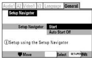 Audio1 A2 Video1 V2 Language General Setup Navigator Setup Navigator Start Auto Start Off ① Setup using the Setup Navigator Move Select SETUP/Edit