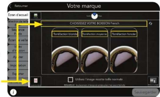 Votre marque Écran d'accueil Selection de taille É Séquence Frale Écran e veille Véo d'invasion Ajouter Impération Exporter CHOISISSEZ VOTRE BOISSON French Tonréfaction blonde Tonréaction moyenne Tonréaction foncée Utilisez l'image recette taille normale REMARQUE : la placement d'image en arrêtés pl…